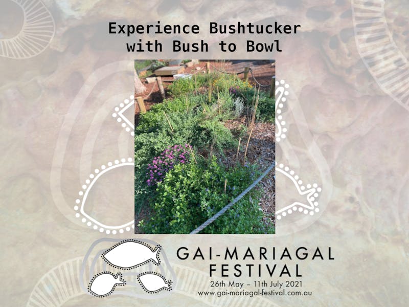 Image for Experience Bushtucker with Bush to Bowl