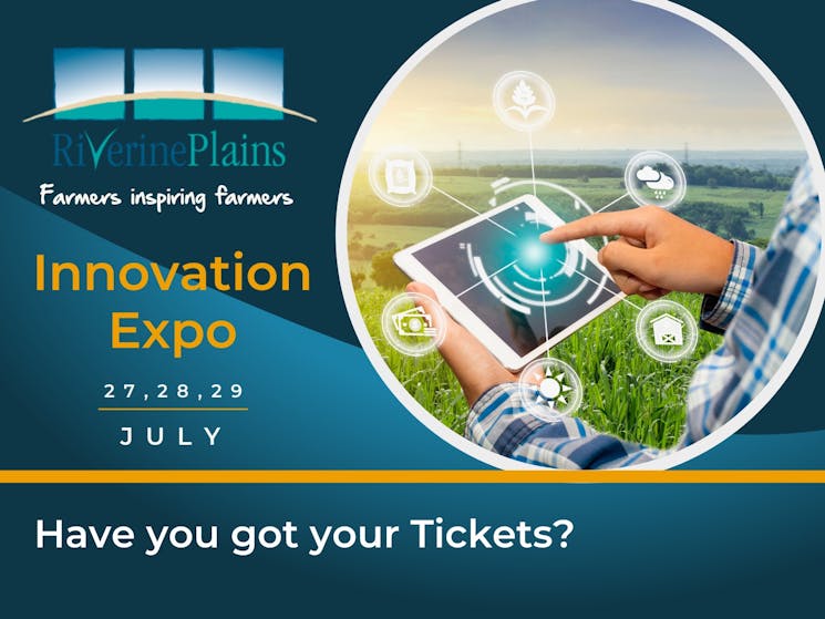 The Riverine Plains Innovation Expo will be held on the 27th, 28th and 29th of July.
