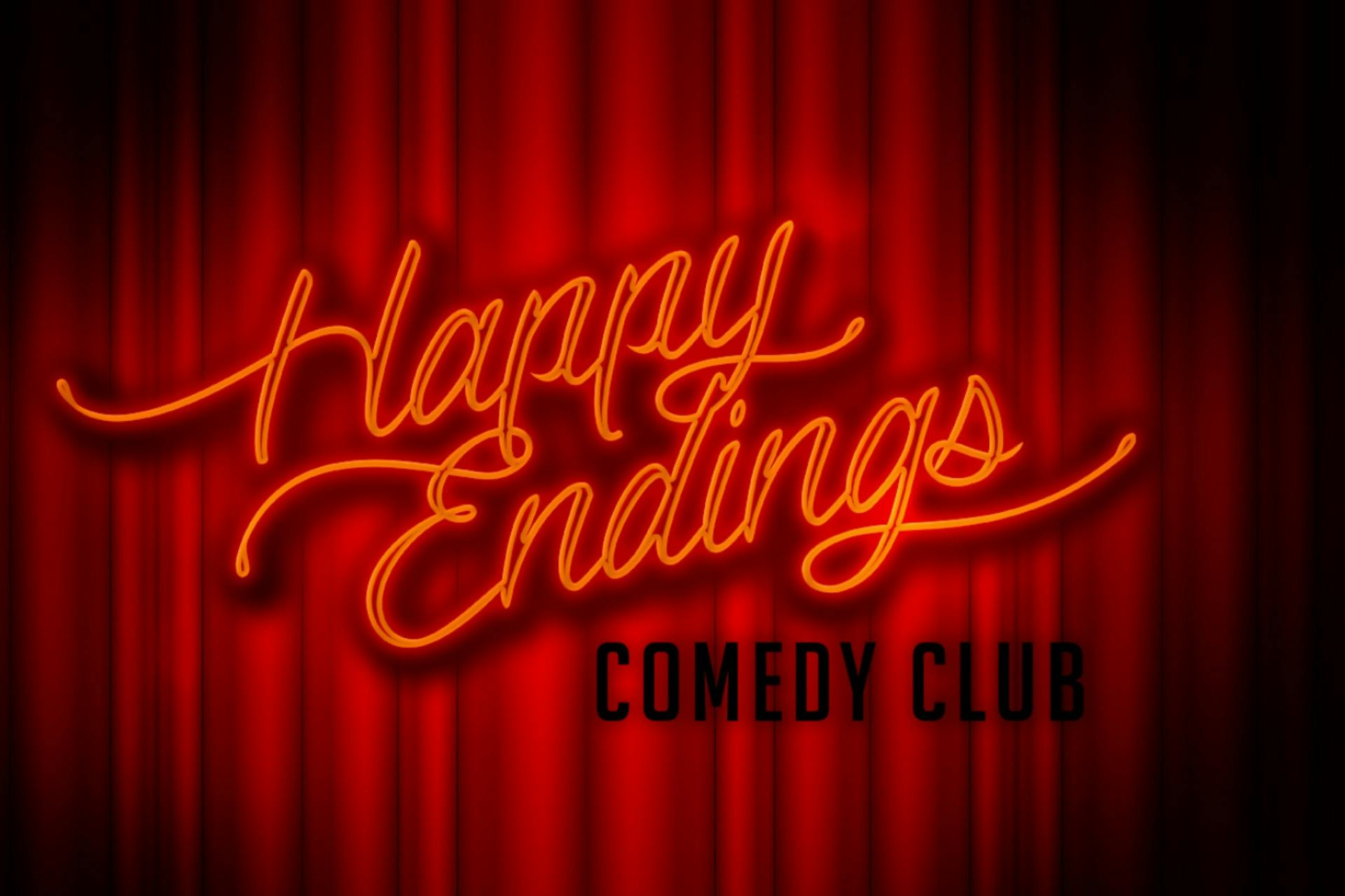 HAPPY ENDINGS COMEDY CLUB