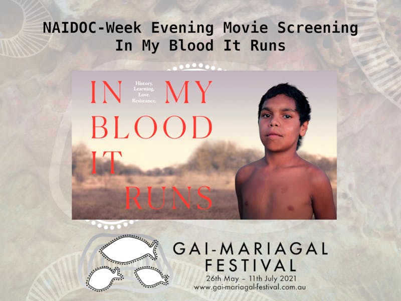 Image for NAIDOC Week Morning Movie Screening - In My Blood It Runs