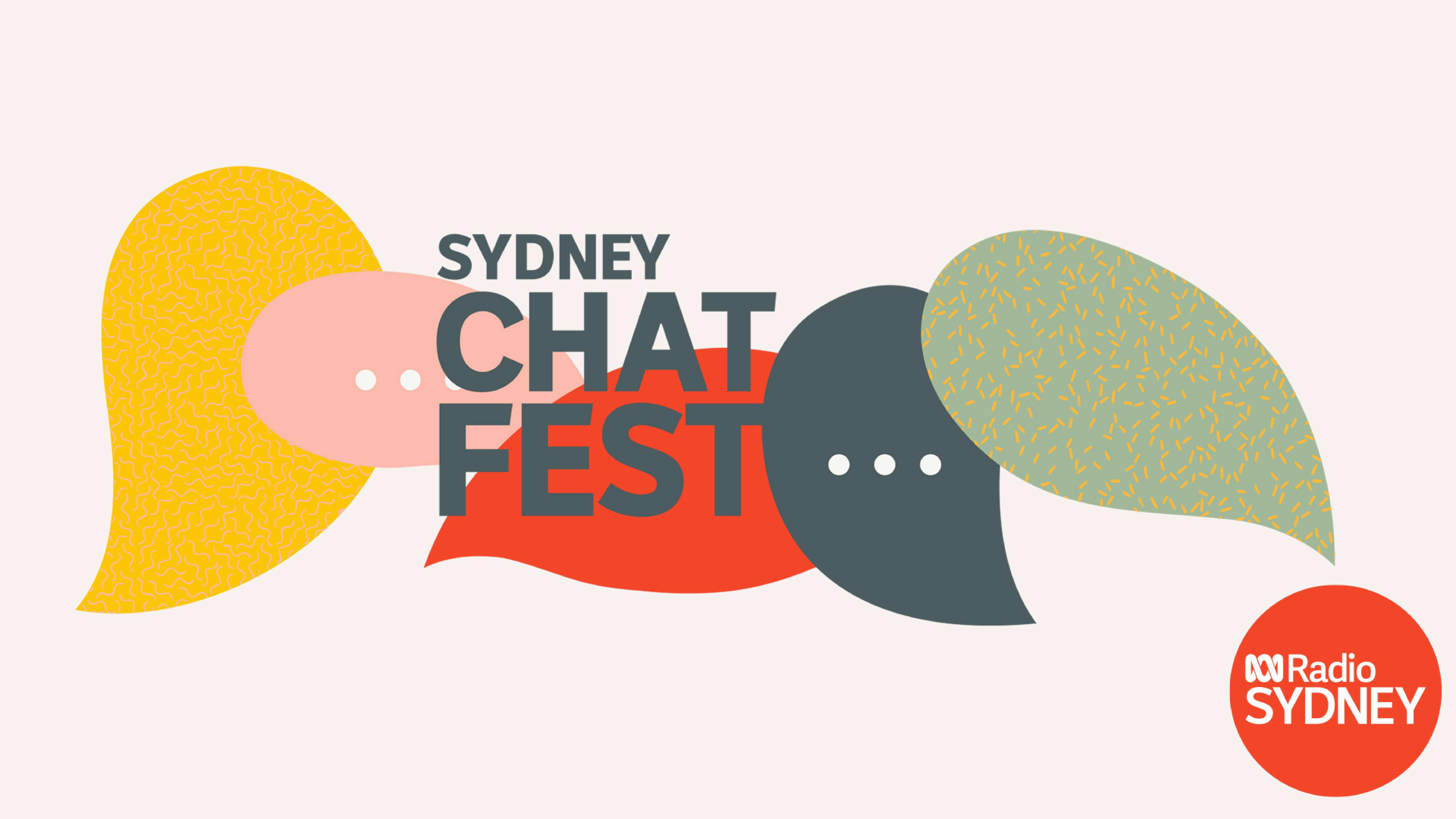 Image for Sydney Chat Fest Presented by ABC Radio Sydney