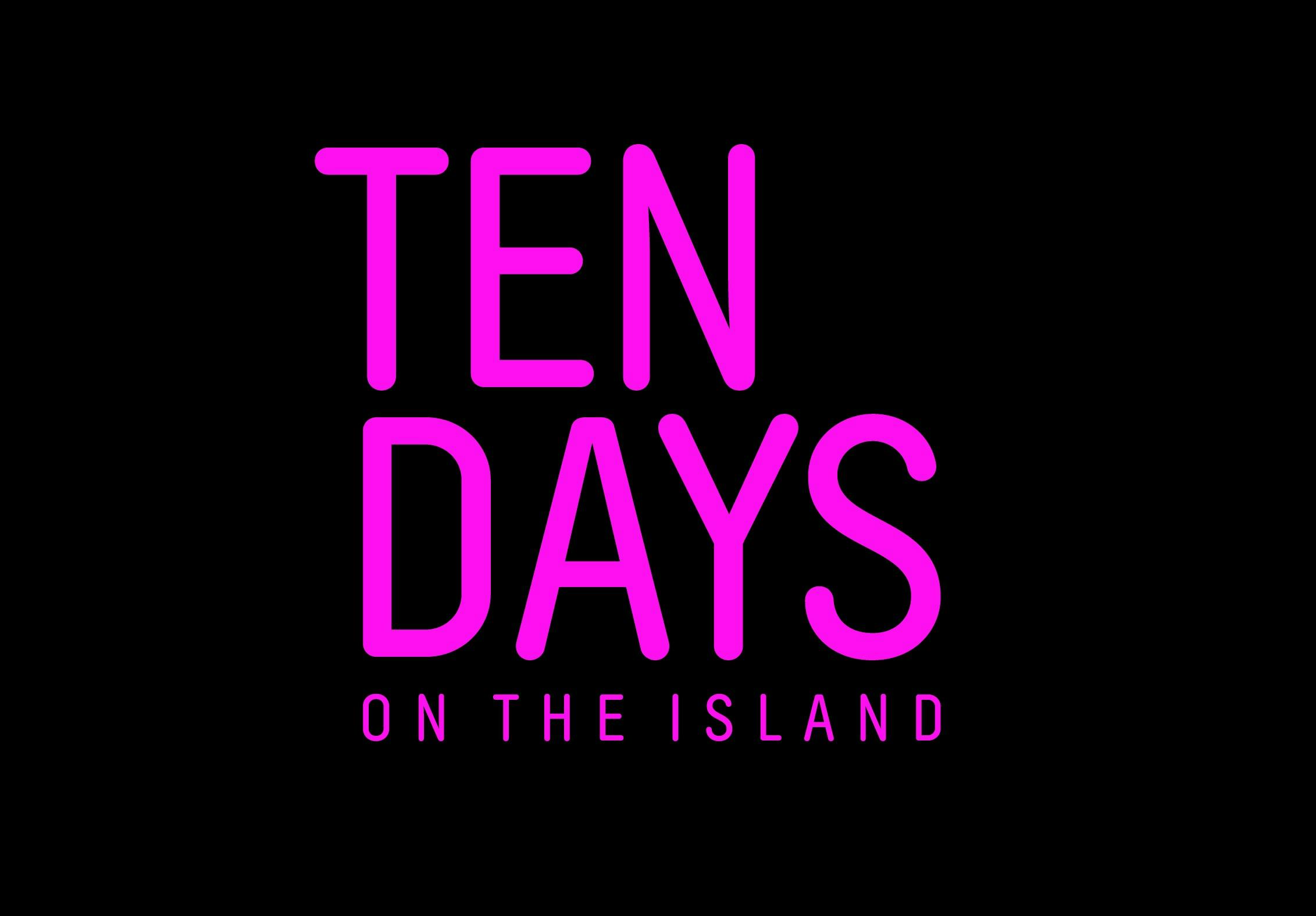Ten Days on the Island