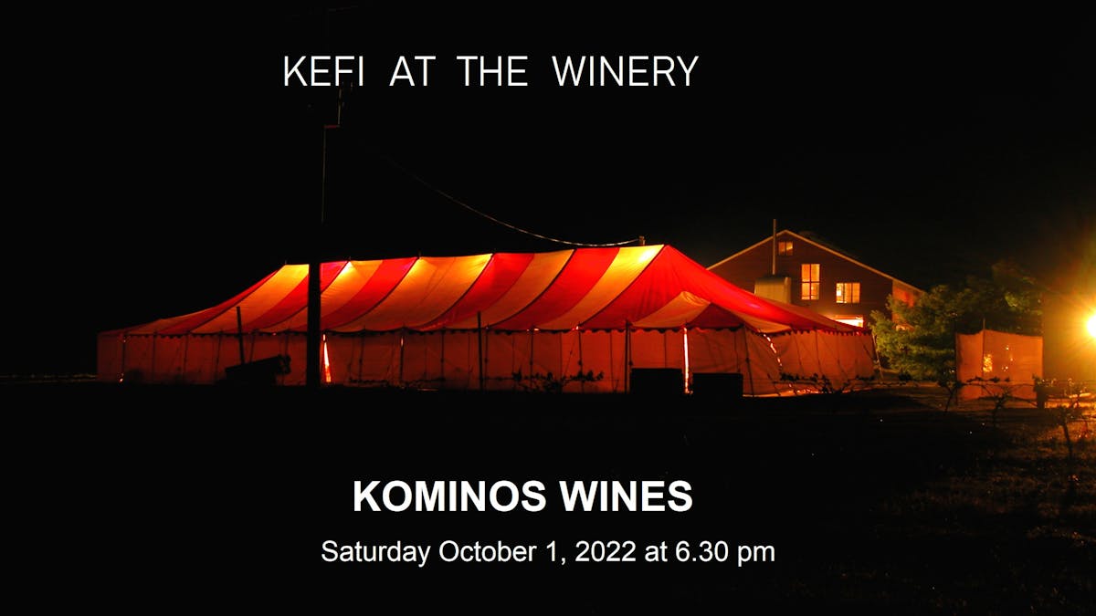Kefi at the Winery