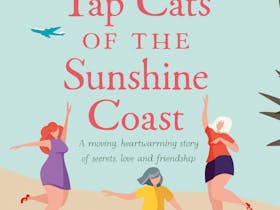 Book Launch: The Tap Cats of the Sunshine Coast Cover Image