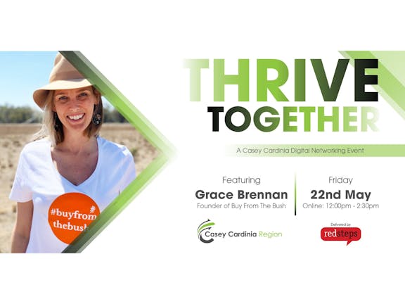 Thrive Together: A Casey Cardinia Digital Networking Event