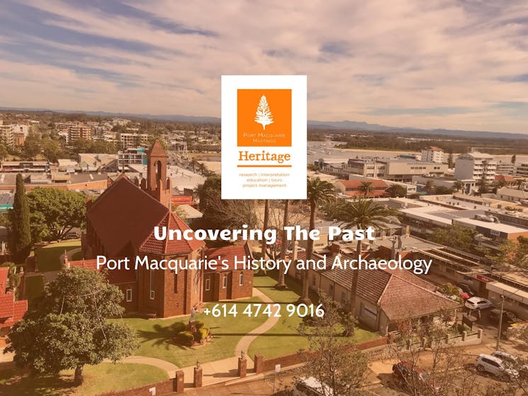 Uncover The Past - Port Macquarie Walking Tour - Port Macquarie Hastings Heritage