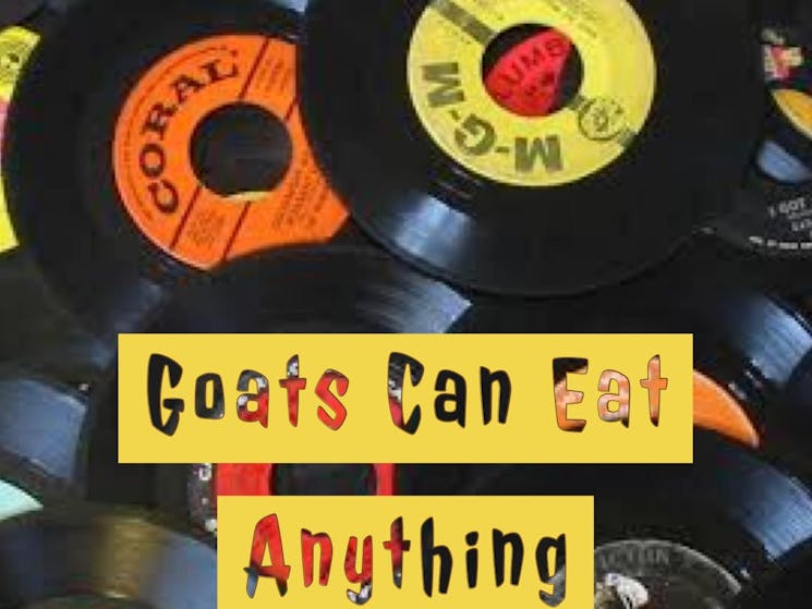 Goats Can Eat Anything