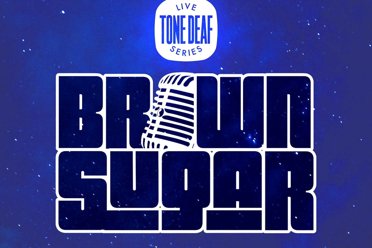 Tone Deaf Live Series - Brown Sugar