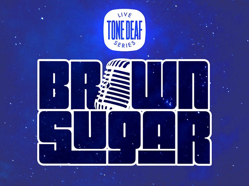 Image for Tone Deaf Live Series - Brown Sugar + Special Guests