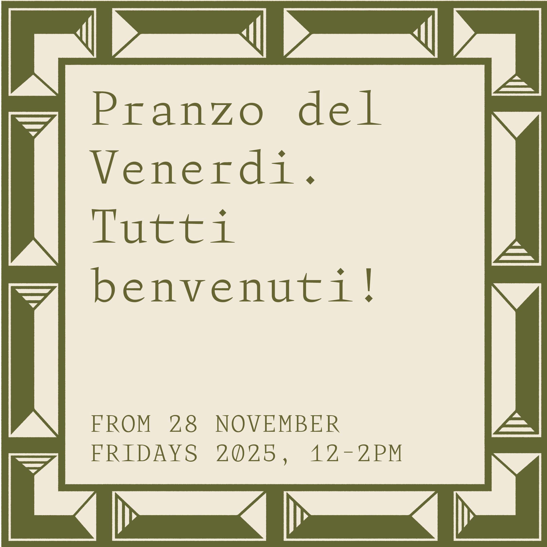 Friday Lunch, All Welcome in Italian