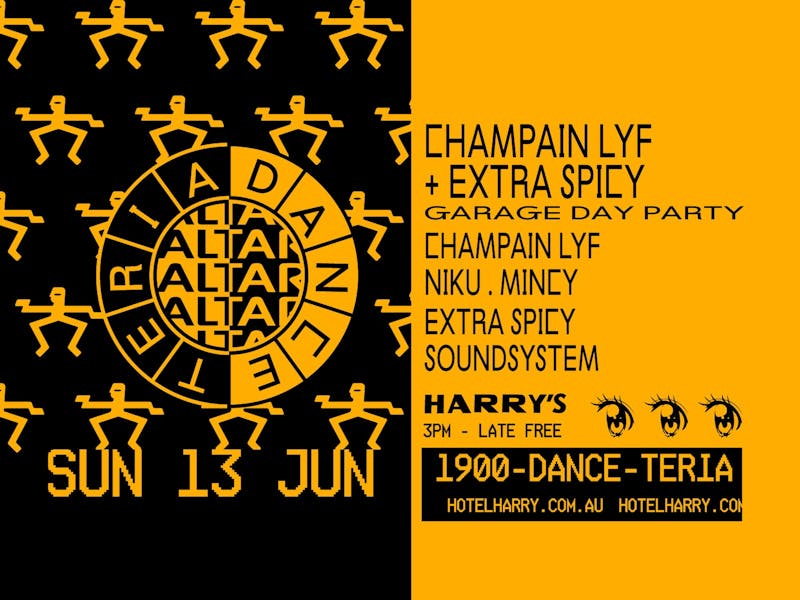 Image for Harry's ALTAR DANCETERIA: Extra Spicy x Champain Lyf ft Niku Day Party