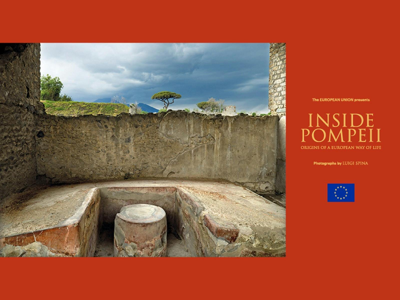 Inside Pompeii: Origins of a European Way of Life