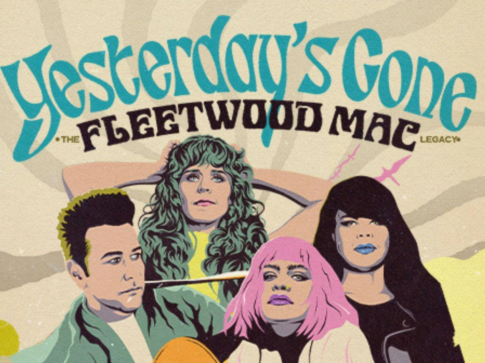 Yesterday's Gone: A fleetwood Mac Legacy